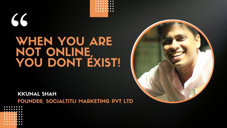 When you are not online, you dont exist!