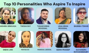 Top 10 Personalities Who Aspire To Inspire | 2023