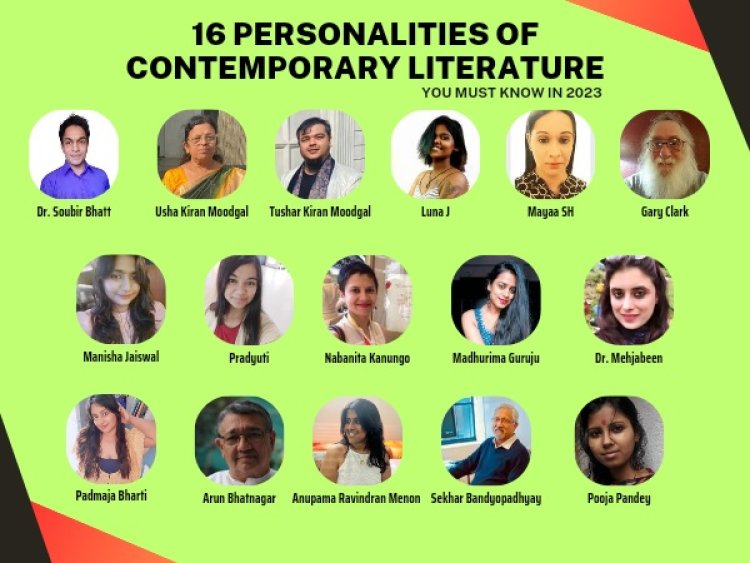 16 Personalities Of Contemporary Literature You Must Know In 2023