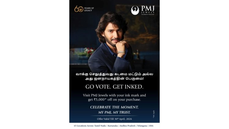 PMJ Jewels Successfully Completed Its “Go Vote, Get Inked” Offer to Celebrate Democracy in Tamil Nadu Elections